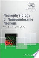 Neurophysiology of neuroendocrine neurons /