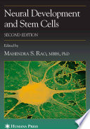 Neural development and stem cells /