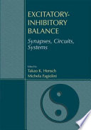 Excitatory-inhibitory balance : synapses, circuits, systems /
