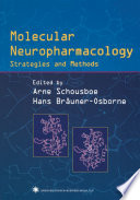 Molecular neuropharmacology : strategies and methods /