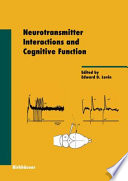 Neurotransmitter interactions and cognitive function /