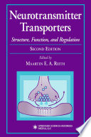 Neurotransmitter transporters : structure, function, and regulation /