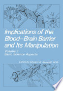 Implications of the blood-brain barrier and its manipulation /