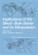 Implications of the blood-brain barrier and its manipulation /
