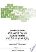 Modification of cell to cell signals during normal and pathological aging /