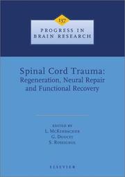 Spinal cord trauma : regeneration, neural repair and functional recovery /