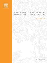 Plasticity in the adult brain : from genes to neurotherapy : proceedings of the 22nd International Summer School of Brain Research, held at the University of Amsterdam, Amsterdam, The Netherlands, 20-24 August 2001 /