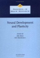 Neural development and plasticity /