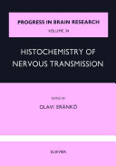 Histochemistry of nervous transmission /