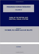 GABA in the retina and central visual system /