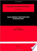Cholinergic function and dysfunction /