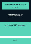 Neurobiology of the locus coeruleus /