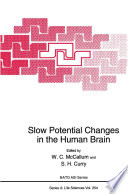 Slow potential changes in the human brain /