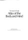 The Rand McNally atlas of the body and mind /