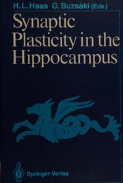 Synaptic plasticity in the hippocampus /
