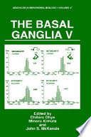 The basal ganglia V /