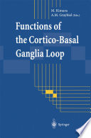 Functions of the cortico-basal ganglia loop /