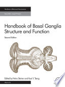 Handbook of basal ganglia structure and function /