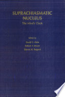 Suprachiasmatic nucleus : the mind's clock /