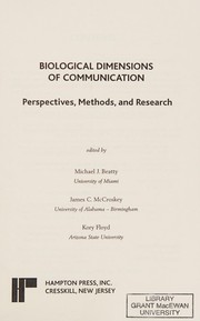 Biological dimensions of communication : perspectives, methods, and research /