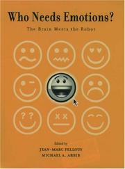 Who needs emotions? : the brain meets the robot /