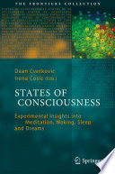 States of consciousness : experimental insights into meditation, waking, sleep and dreams /