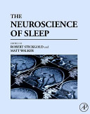 The neuroscience of sleep /