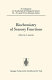 Biochemistry of sensory functions : 25, Colloquium der Gesellschaft fur Biologische Chemie, 25-27 April 1974 in Mosbach-Baden /