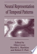 Neural representation of temporal patterns /