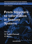 From structure to information in sensory systems : proceedings of the International School of Biophysics, Casamicciola, Napoli, Italy, 14-19 October 1996 /