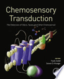 Chemosensory transduction : the detection of odors, tastes, and other chemostimuli /