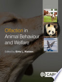 Olfaction in animal behaviour and welfare /