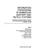 Information processing in mammalian auditory and tactile systems : proceedings of a Boden Research Conference, held in Thredbo, New South Wales, Australia, February 1-3, 1989 /