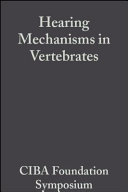 Hearing mechanisms in vertebrates : a Ciba Foundation symposium. /