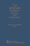 The Vestibular system : function and morphology /