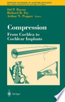 Compression : from cochlea to cochlear implants /