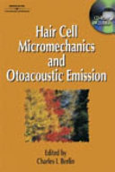 Hair cell micromechanics and otoacoustic emissions /