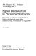 Signal transduction in photoreceptor cells : proceedings of an international workshop, held at the Research Centre Jülich, Jülich, Fed. Rep. of Germany, 8-11 August 1990 /