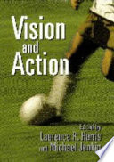 Vision and action /