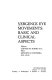 Vergence eye movements : basic and clinical aspects /