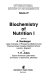 Biochemistry of nutrition I /