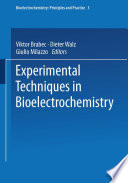 Experimental techniques in bioelectrochemistry /