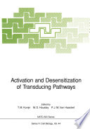 Activation and desensitization of transducing pathways /