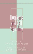 Nutrients and cell signaling /