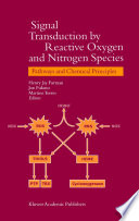 Signal transduction by reactive oxygen and nitrogen species : pathways and chemical principles /
