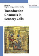 Transduction channels in sensory cells /