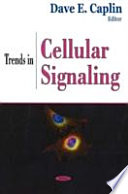 Trends in cellular signaling /