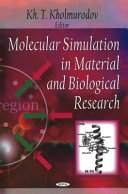 Molecular simulation in material and biological research /