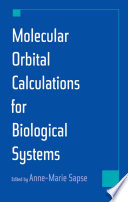 Molecular orbital calculations for biological systems /