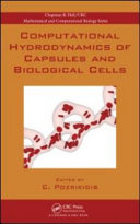 Computational hydrodynamics of capsules and biological cells /